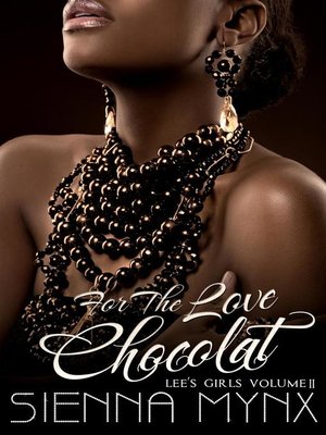 cover image of For the Love of Chocolat